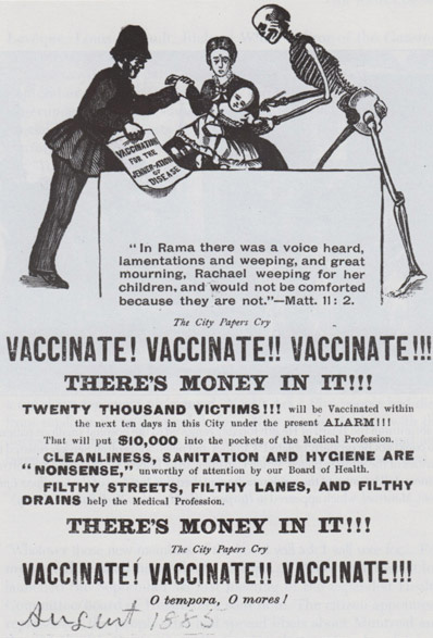 Anti-Vaccination poster, 1885 Image source: M. Bliss, Plague: The Story of Smallpox in Montreal