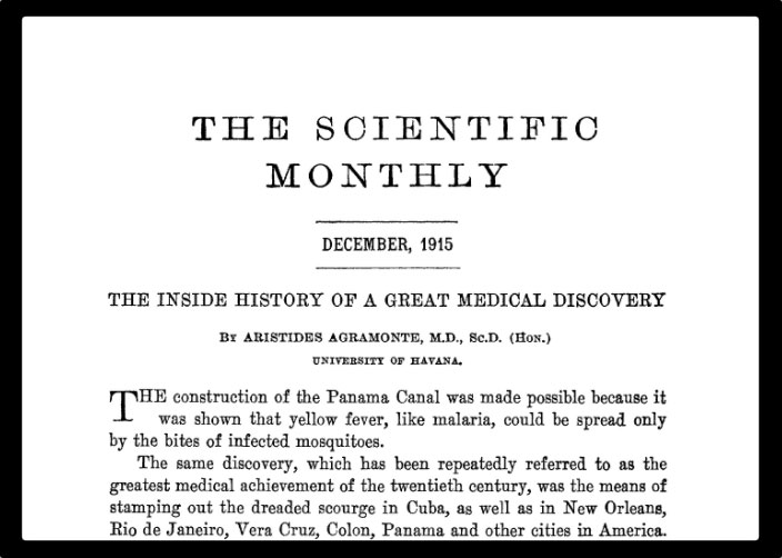 Dr Aristides Agramonte's 1915 account of the Yellow Fever Commission's experience in Cuba is available to read in full here.