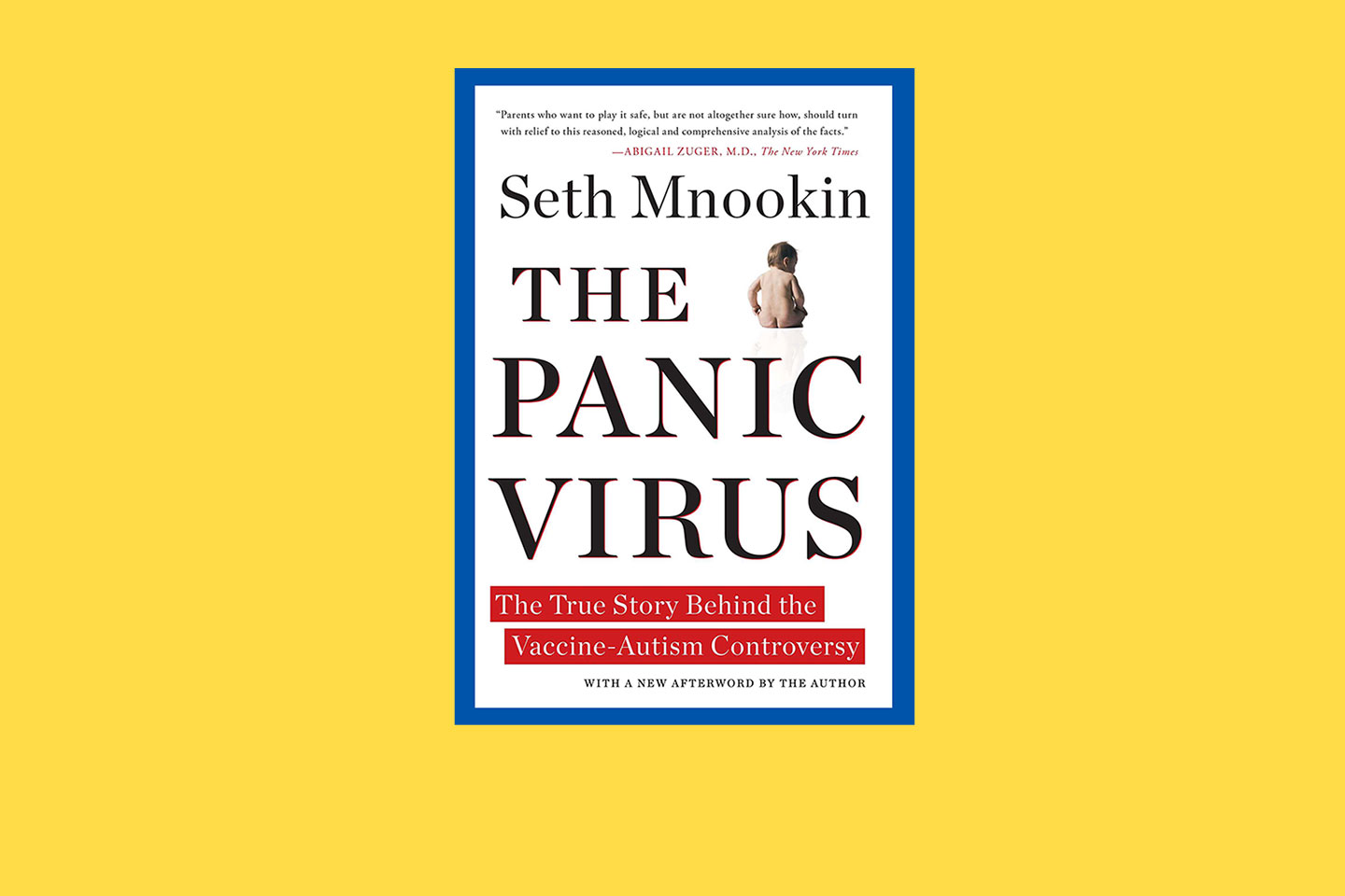 The Panic Virus by Seth Mnookin