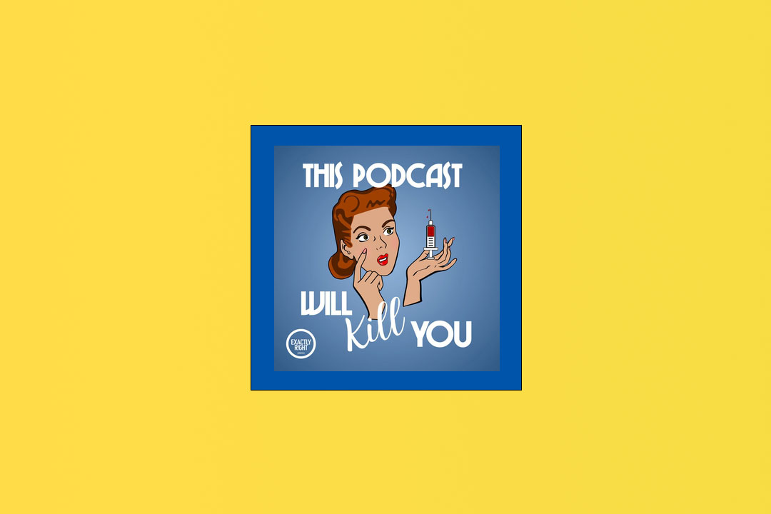 Cover image for "This podcast will kill you".